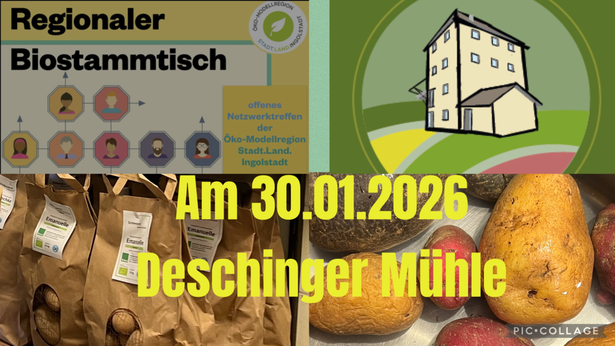 Der 6. Regionale Biostammtisch findet in Kösching statt