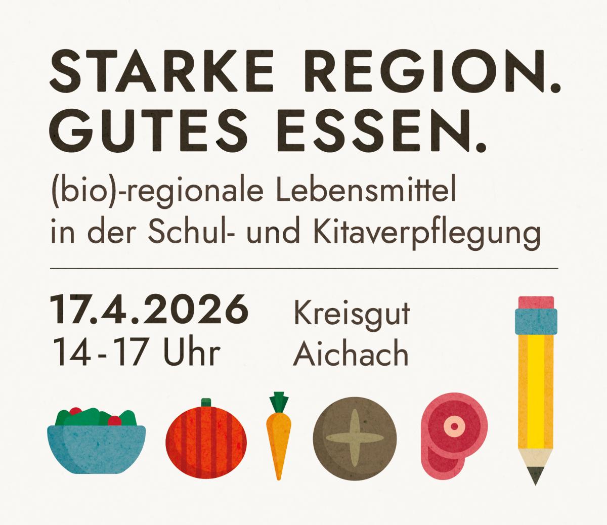 Starke Region. Gutes Essen. Veranstaltungsimage Datum mit abstrakten Darstellungen von Lebensmitteln