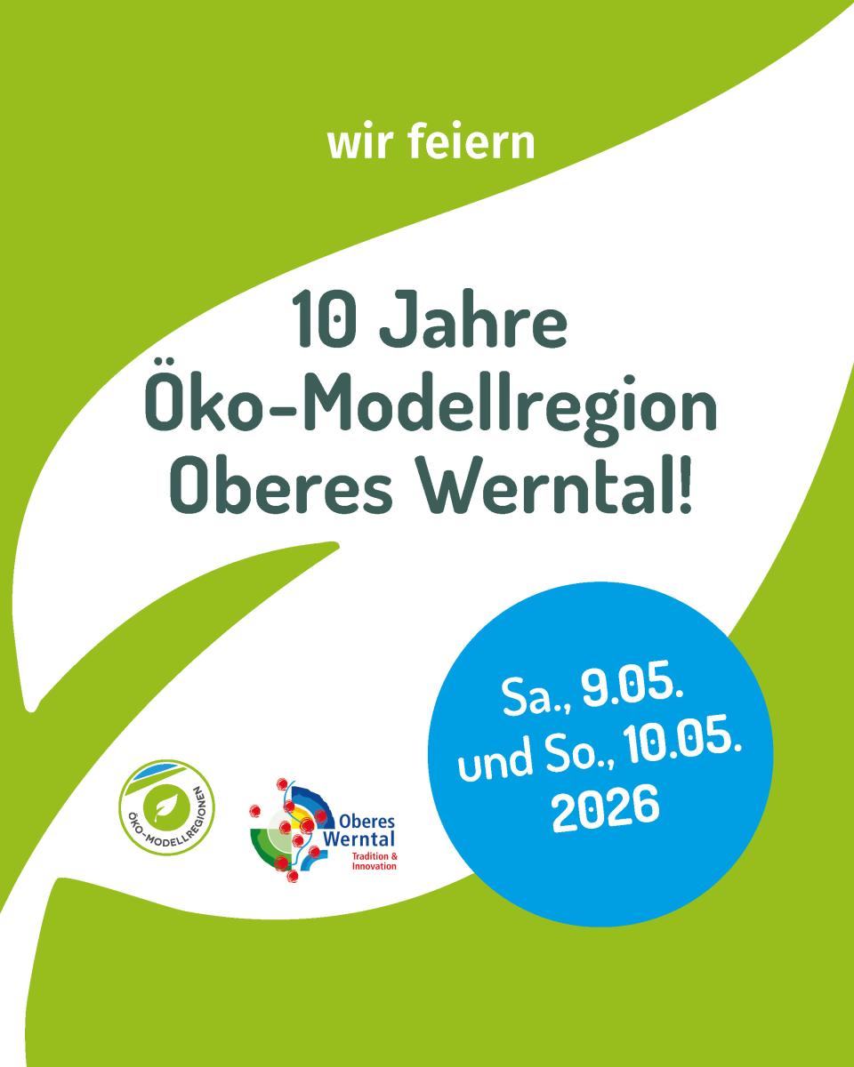 10 Jahre Öko-Modellregion Oberes Werntal